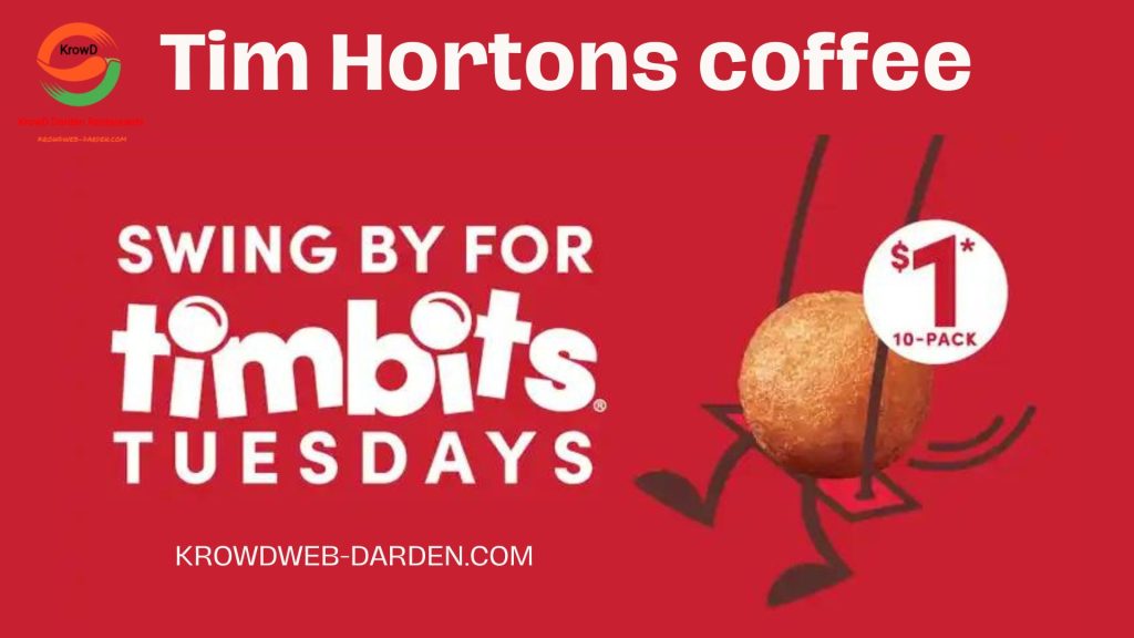 Tim Hortons | Tim Hortons app | Tim Hortons Order online | Tim Hortons Rewards | Tim Hortons coffee